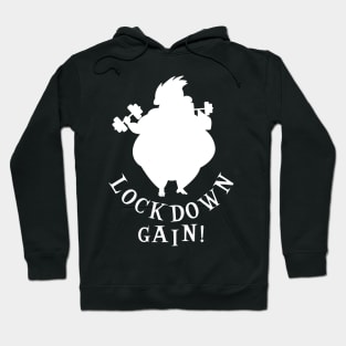 Lockdown gain weight Hoodie